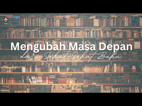 Mengubah Masa Depan dari Sekat Sekat Buku LVKLTMG2025 Mengubah Masa Depan dari Sekat Sekat Buku LVKLTMG2025