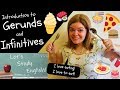 Introduction to Gerunds and Infinitives: Improve your English with Gerunds & Infinitives! 動名詞と不定詞の紹介