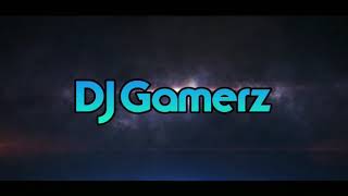 Dj gamerz intro -
