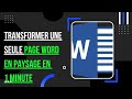 Comment mettre une seule page en word en paysage