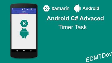 Xamarin Android Tutorial - Timer Task