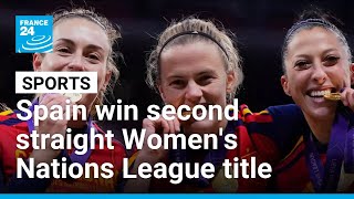 Spain win second consecutive Women's Nations League title, France finish third • FRANCE 24 English