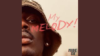 MY MELODY - MIDE SK