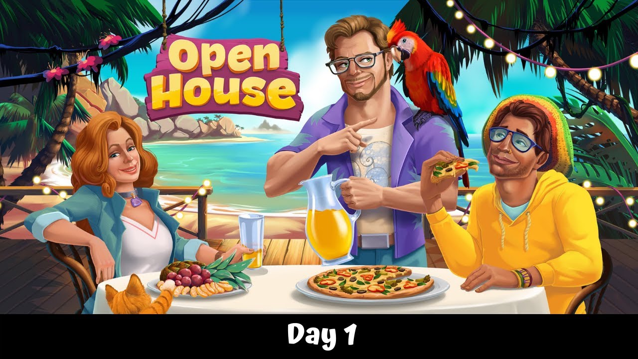 Open House - Day 1 - Gameplay