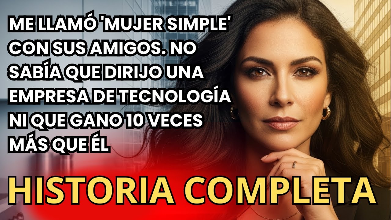 Mi Marido Dijo a Sus Amigos que Soy Solo Ama de Casa—No Sabía de Mi Empresa de Tecnología