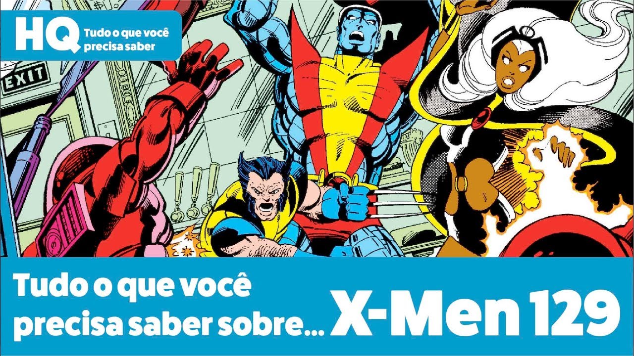 Tudo o que você precisa saber sobre X-Men 129