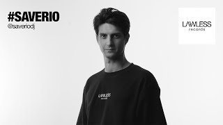 SAVERIO - Extended Mix ⎪ LAWLESS RECORDS - S.01 E.36