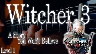 The Witcher 3 - A Story You Won't Believe | Easy | Guitar cover | TABS