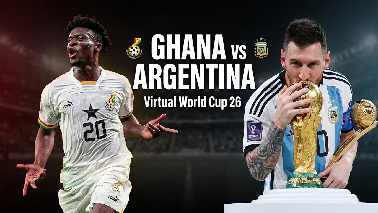 Virtual World Cup 26 – GHANA vs ARGENTINA | Group Stage Match