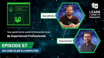 Enterprise Linux Security Episode 67 - No One Else