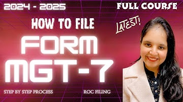 Form MGT 7/7A Full Guide | How to file Form MGT7 on MCA V3 Portal | File Annual Return of Companies