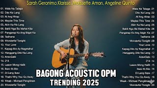 Bagong Acoustic OPM cover 2025 💞 💞 Moira, Sarah Geronimo, Angeline Quinto, Klarisse, Morissette Amon