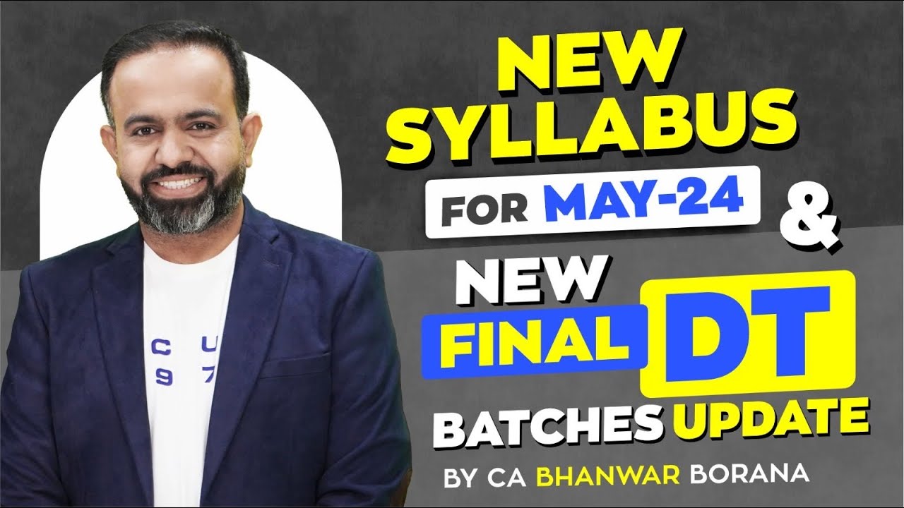 New Syllabus and CA FINAL New Batch Details - YouTube