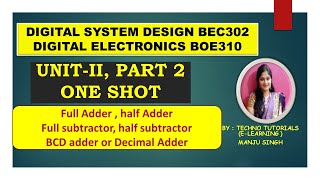 DSD | Digital electronics | Unit 2 One shot | BOE410 | BEC302| Part 2| Adders | Subtractor|BCD Adder