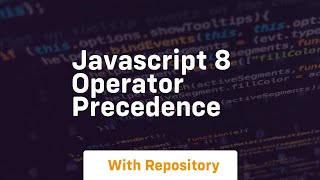 Celebrity Javascript 8 operator precedence Net Worth