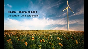 Hasan Mohammed Salih   Surah Az Zalzalah The Earthquakeحسن محمد صالح  سورة  الزلزلة