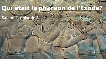 Qui est le Pharaon de Moïse ?