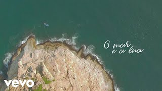 Arianne - O Mar E A Lua (Lyric Video)