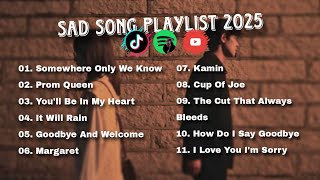 Heartbreak Hits Harder🎧  Sad Song Playlist Tiktok Spotify 2025  