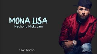 Nacho, Nicky Jam - Mona Lisa (Letra/Lyrics)
