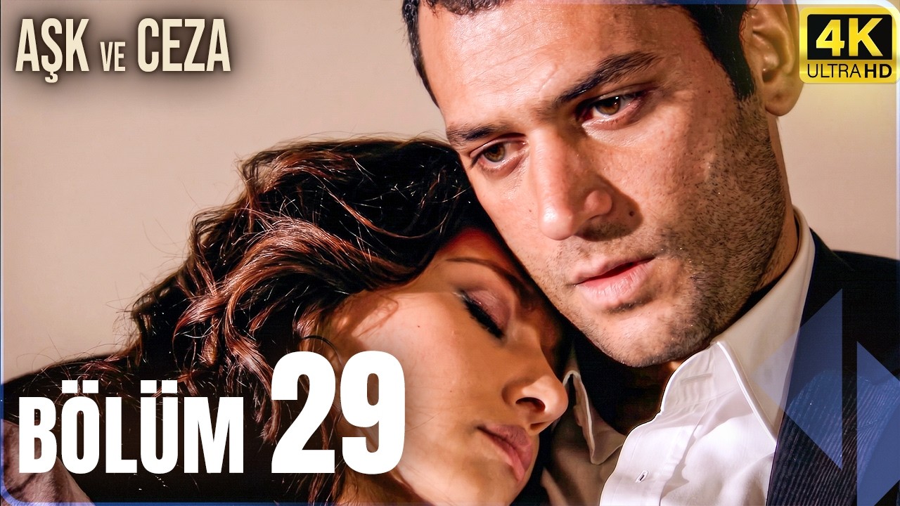 Aşk ve Ceza 29. Bölüm video kapağı