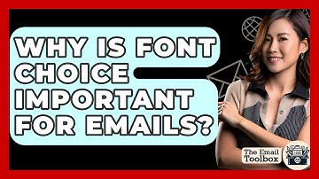 Why Is Font Choice Important For Emails? - TheEmailToolbox.com