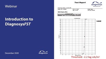 Introduction to DiagnosysFST and Psychophysical Testing