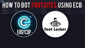 How to bot Footsites with EasyCopBots (ECB)