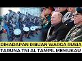 AKSI MEMUKAU PARADE KONTINGEN TARUNA TNI AL SAAT PERAYAAN HARI RUSIA DI KOTA VLADIVOSTOK RUSIA