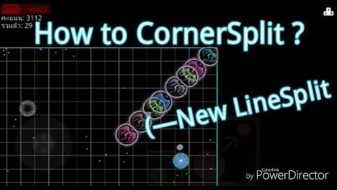 Nebulous ไทย - New LineSplit //สอนทำ CornerSplit//