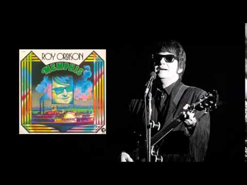 Run Baby Run Back Into My Arms Roy Orbison 1972 Youtube