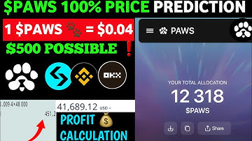 PAWS 🐾 FINAL PRICE PREDICTION - $500 POSSIBLE ❗