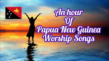 PNG Gospel Songs 2023 | PNG Worship Songs | MVR Videos