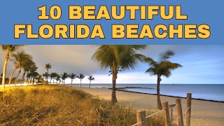 10 Beautiful Florida Beaches You Have To Visit On Your Next Vacation screenshot 2