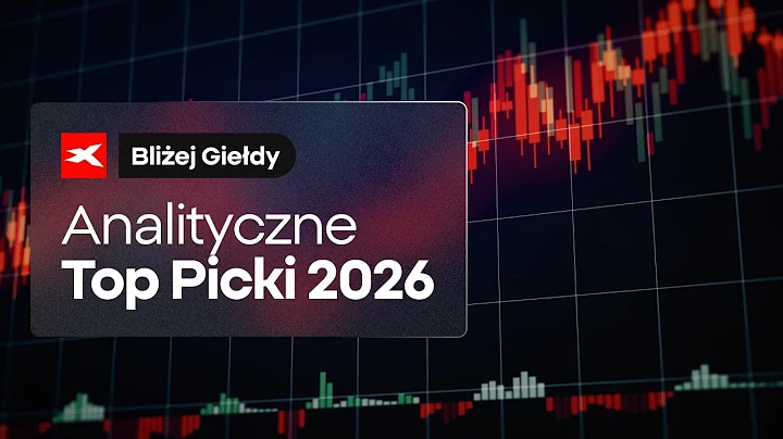Analityczne Top Picki 2026 | Bliżej Giełdy, Przemek Staniszewski