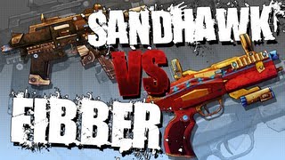 BORDERLANDS 2 | Fibber VS Sandhawk! Which is better???