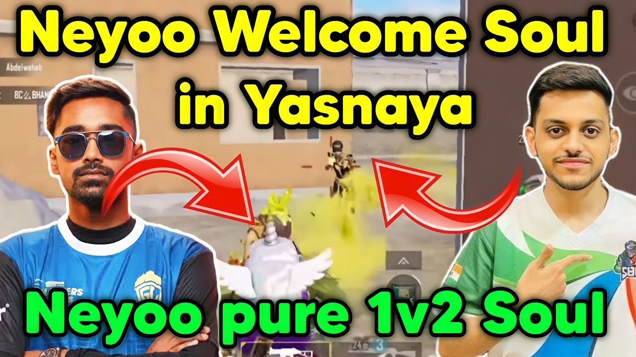 Neyoo welcome Soul in Yasnaya with pure 1v2 🔥 Godlike 15 kills ...