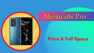 Meizu 18s Pro - Full Specs & Price