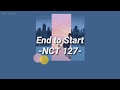 NCT 127 - End to Start [Sub. Espa&ntilde;ol]