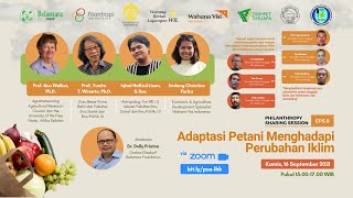 PSS #8: 'Adaptasi Petani Menghadapi Perubahan Iklim' #UI #BelantaraFoundation #DompetDhuafa