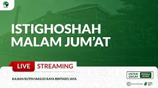 🔴[LIVE] ISTIGOSAH MALAM JUMAT | IMAM & MUADZIN MRBJ
