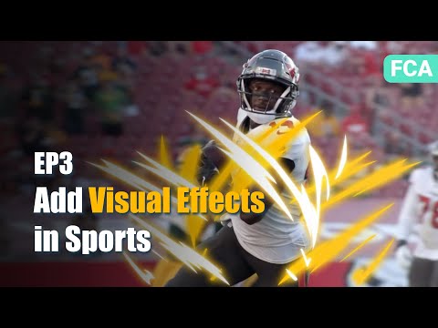 Add Visual Effects in Sports | Filmora Creator Academy