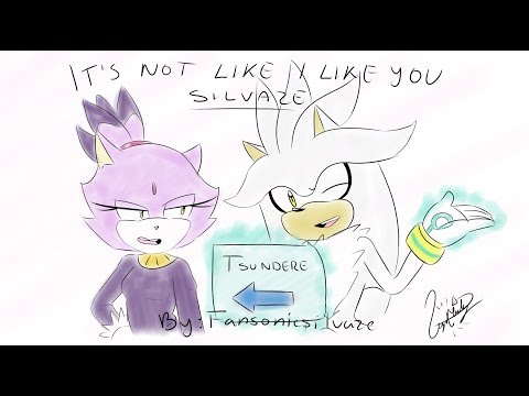 Silvaze Animatic-  Its not like I like you