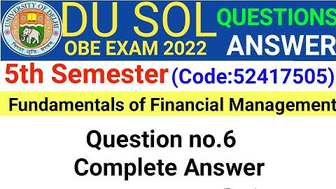 Fundamentals of Financial Management Q.6 OBE Answer | Fundamentals of Financial Management 5th Sem