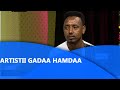 ARTISTII GADAA HAMDAA