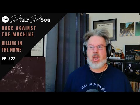 Classical Composer Reacts to Killing in the Name (Rage Against The Machine) | The Daily Doug Ep. 527