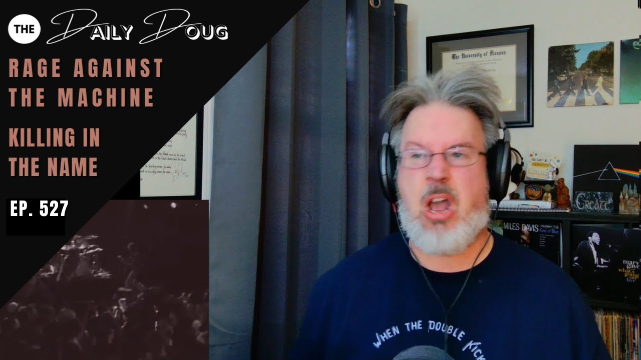 Classical Composer Reacts to Killing in the Name (Rage Against The Machine) | The Daily Doug Ep. 527