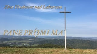 Zbor Hrabovec nad Laborcom - Pane príjmi ma (Viac ma drž) [Power of Your love] - Lyrics video