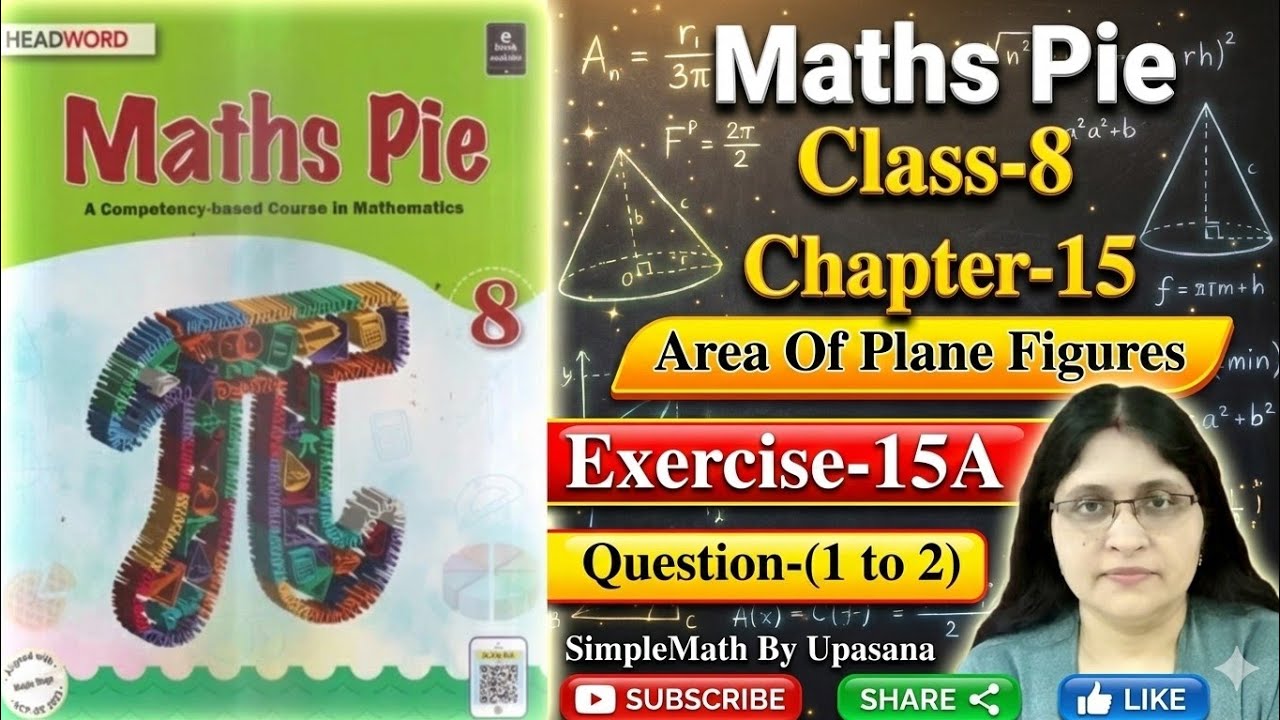 Class 8 | Maths Pie | Chapter - 15 | Area Of Plane Figures | Exercise - 15A |Question-(1 to 2)