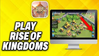 How To Play Rise of Kingdoms on PC (2025) screenshot 4